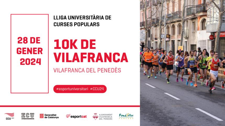  Cursa 10K Vilafranca del Penedès: inscripcions obertes!